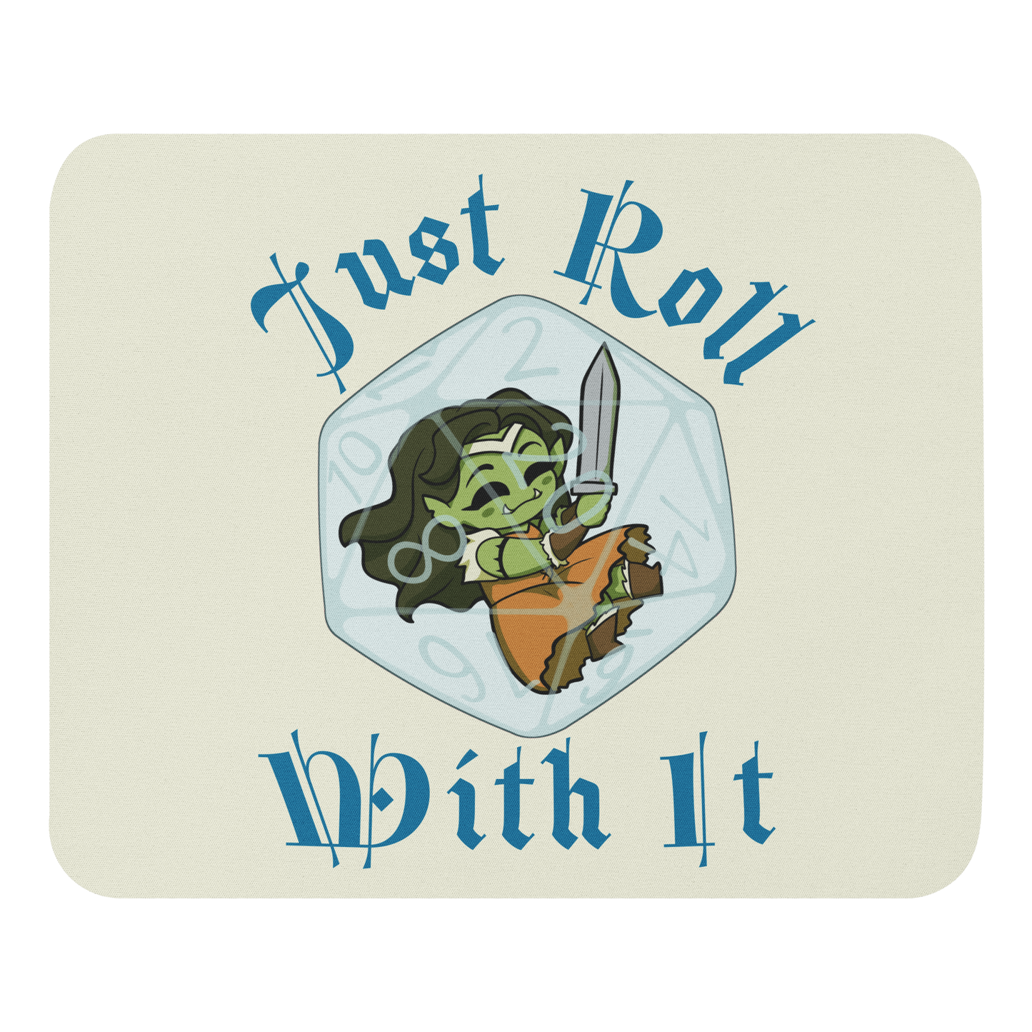Orc Princess Mouse pad | "Just Roll with It"