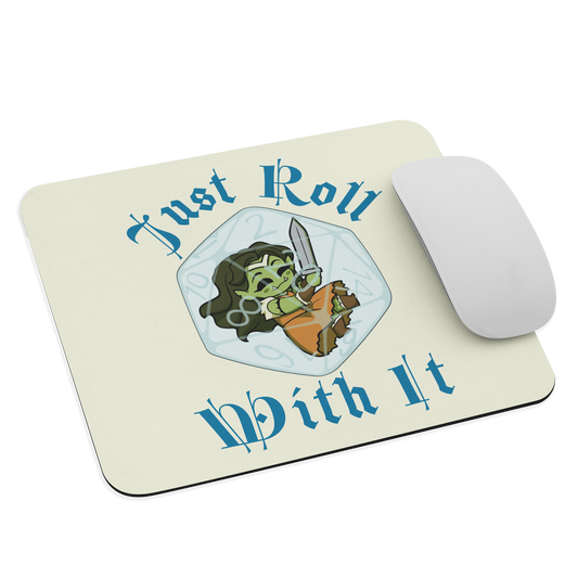 Orc Princess Mouse pad | "Just Roll with It"