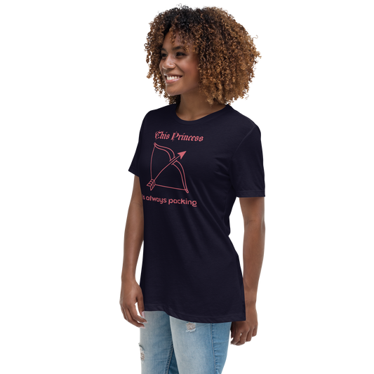 This Princess is Always Packing | Women's Relaxed T-Shirt