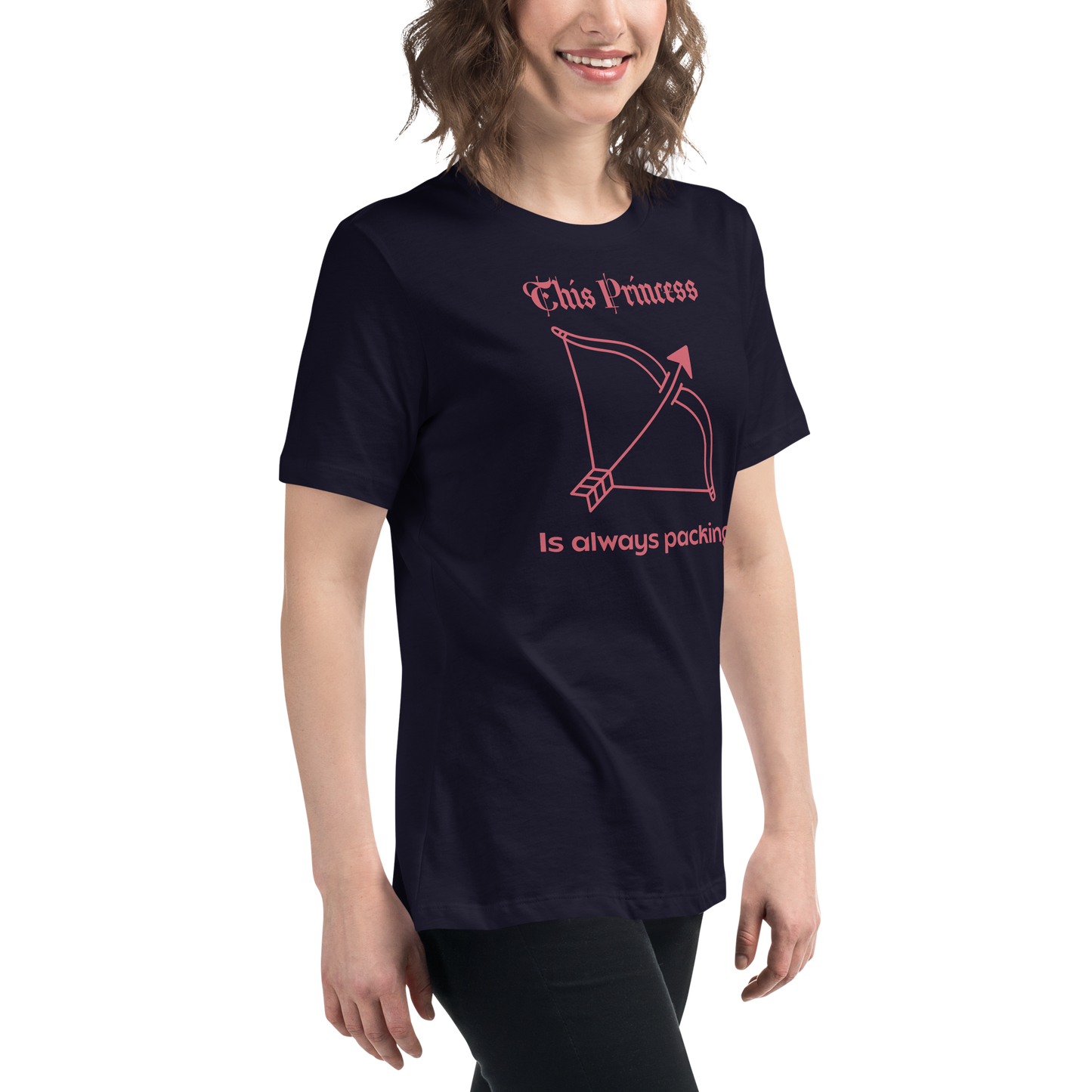This Princess is Always Packing | Women's Relaxed T-Shirt